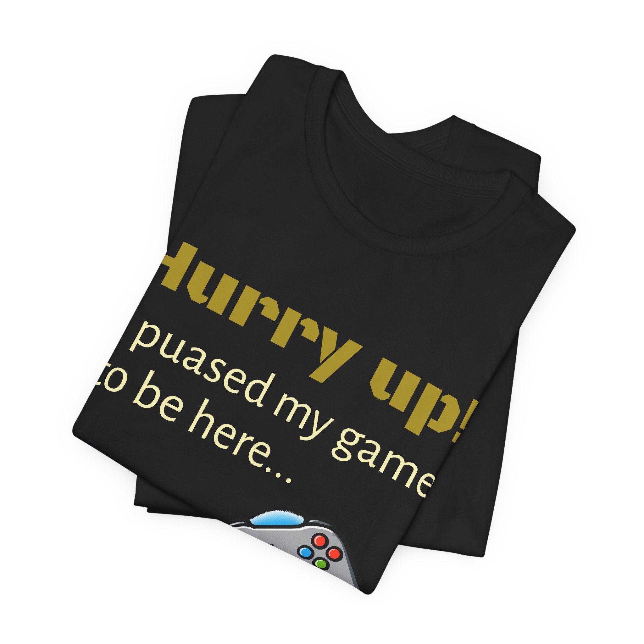 Hurry Up! T‑Shirt