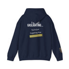I'm Not Gaslighting Hoodie