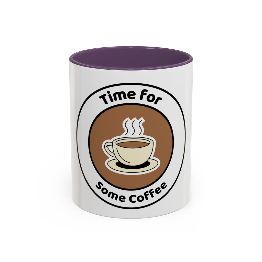 Coffee Mug - Time for some coffee