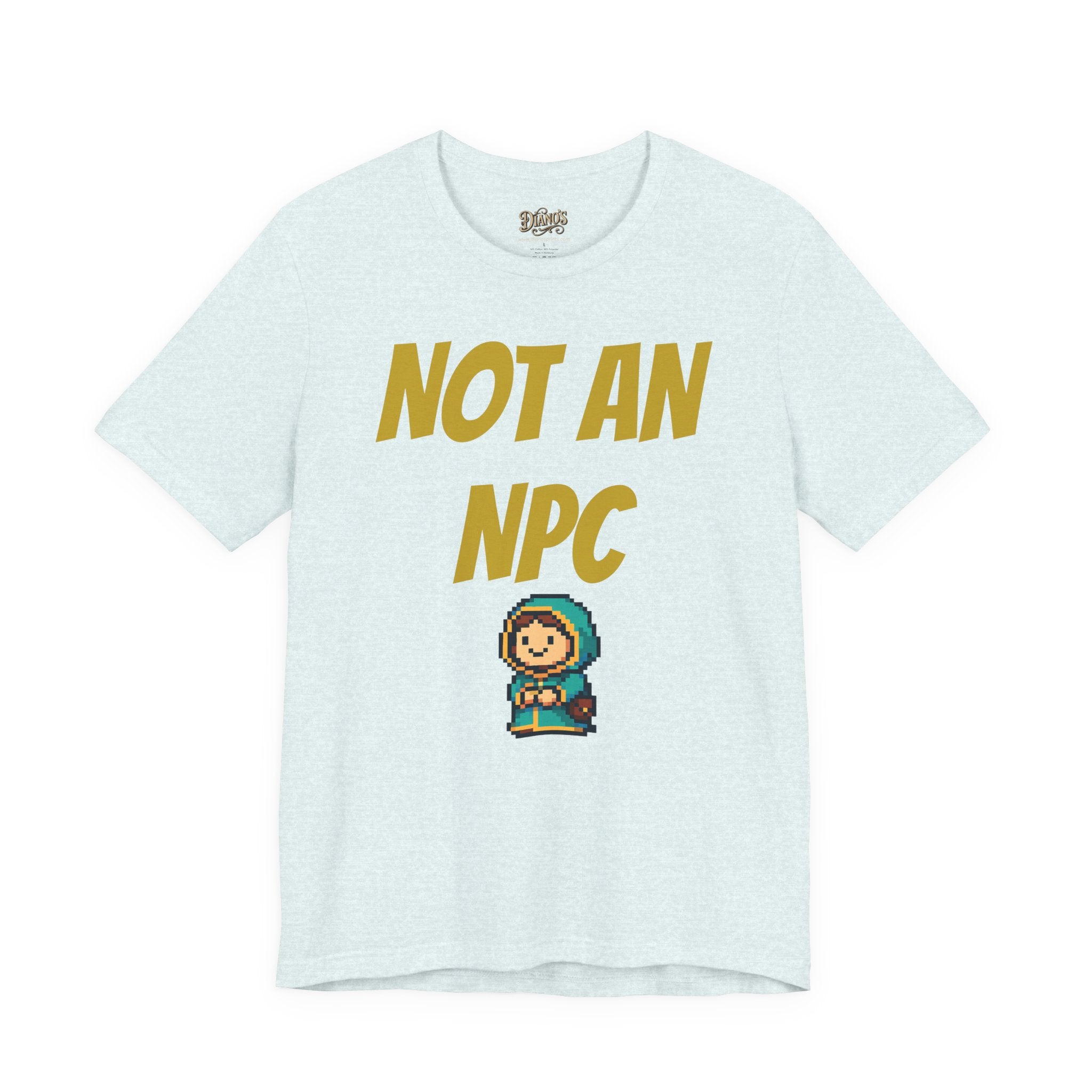 Not An NPC T-Shirt