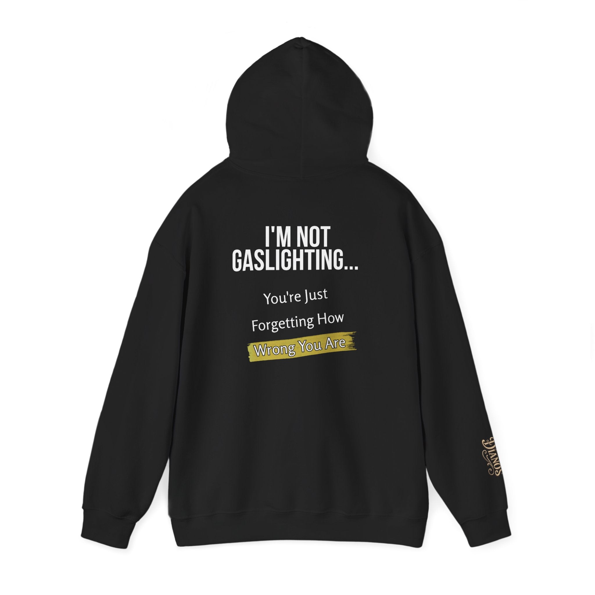 I'm Not Gaslighting Hoodie