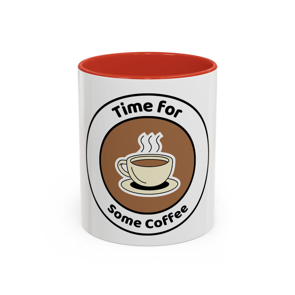 Coffee Mug - Time for some coffee