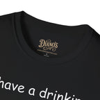 Drinking Problem T-Shirt