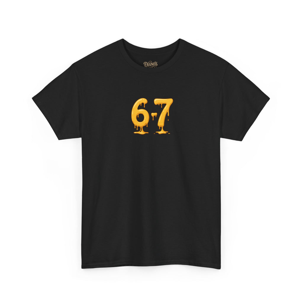 6-7 Dripping T-Shirt - LIMITED TIME ONLY