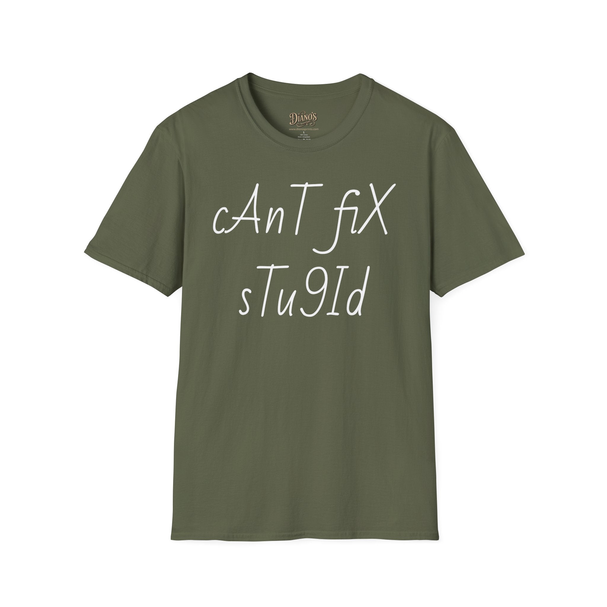 'Can't Fix Stupid' T-Shirt