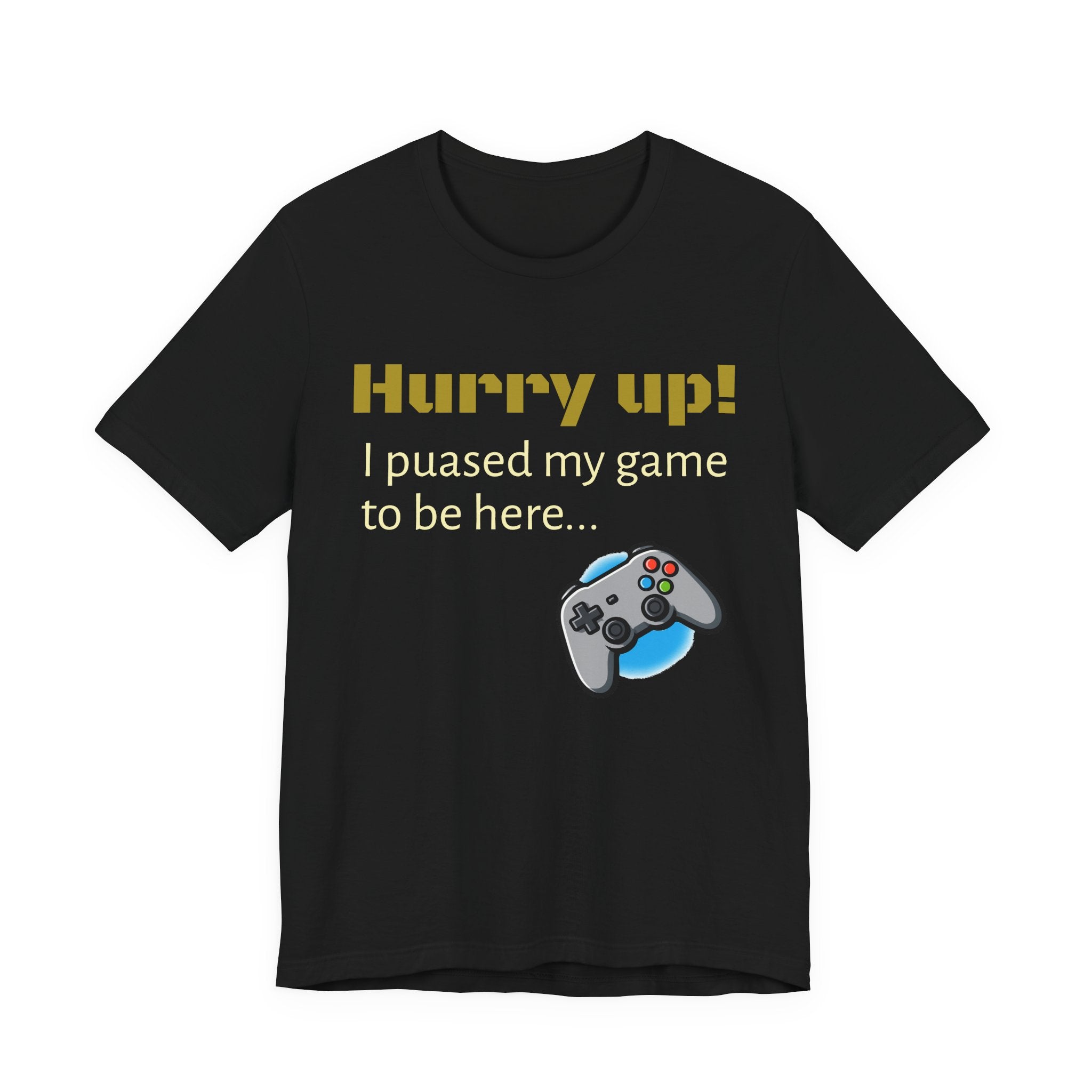 Hurry Up! T‑Shirt