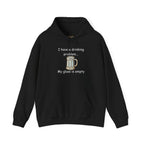 Drinking Problem Hoodie