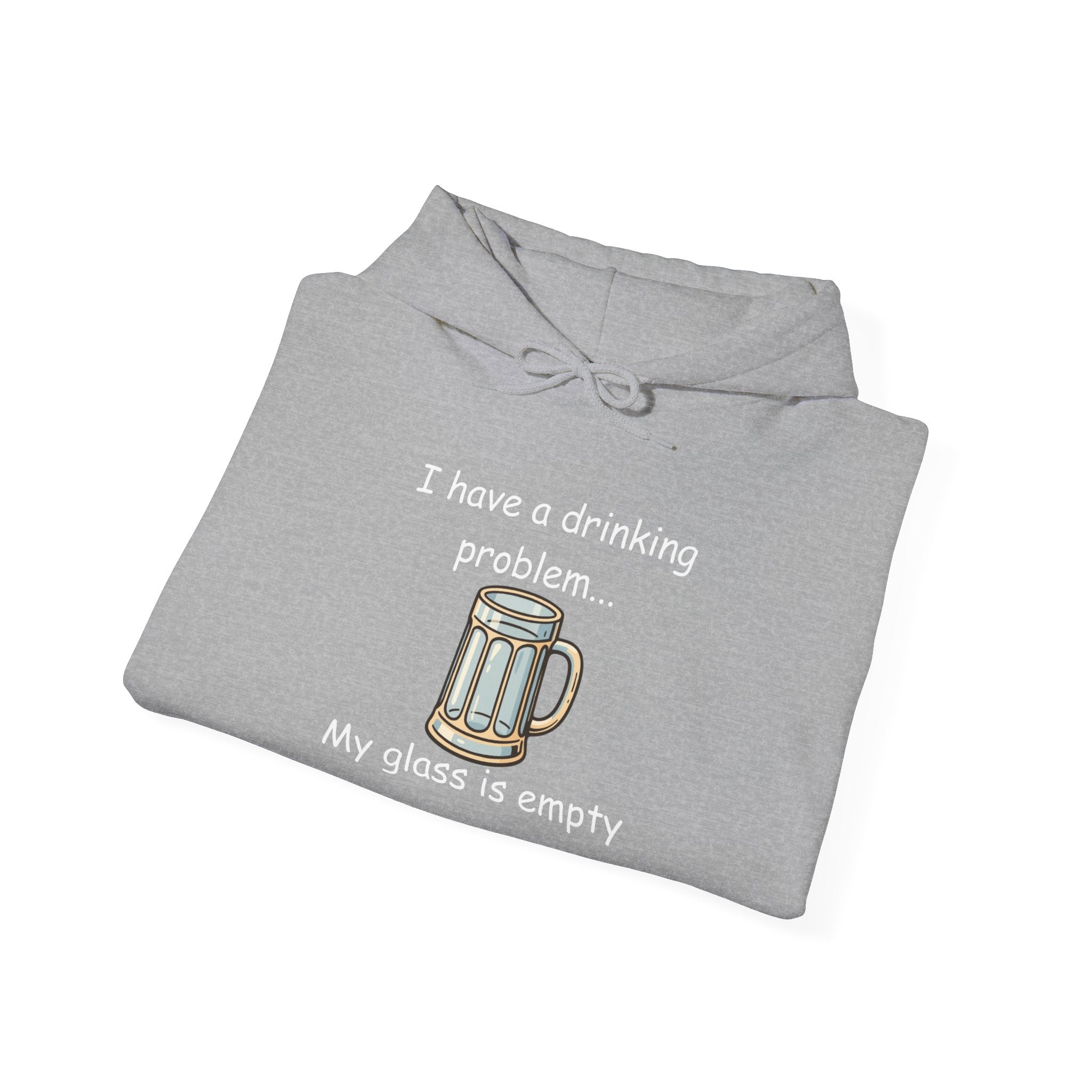 Drinking Problem Hoodie