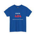 Geeky T-Shirt 404 Error