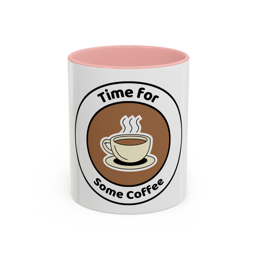 Coffee Mug - Time for some coffee