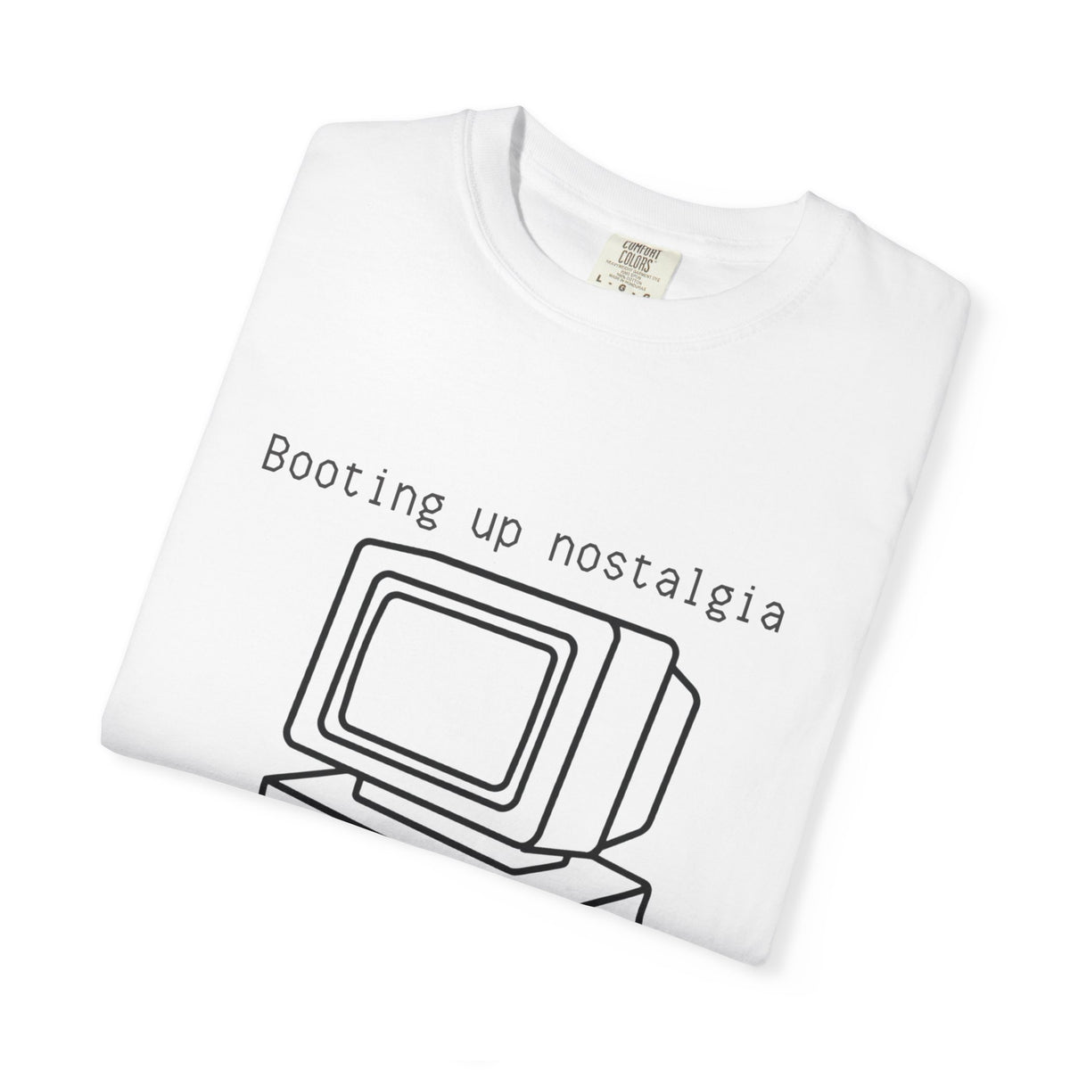 Garment-dyed t-shirt with retro computer line drawing and 'Booting up nostalgia' text